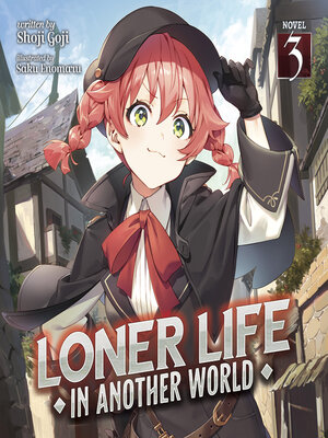 cover image of Loner Life in Another World, Volume 3